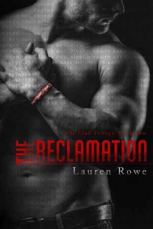 [The Club 02] • The Reclamation (The Club Trilogy Book 2)